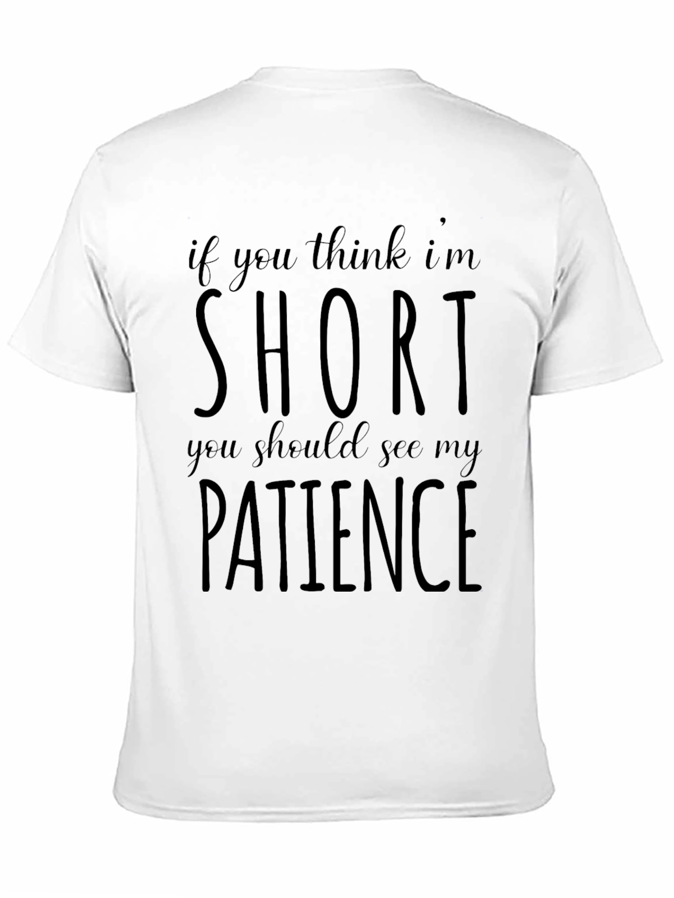Funny Short Patience Mens Black T-Shirt