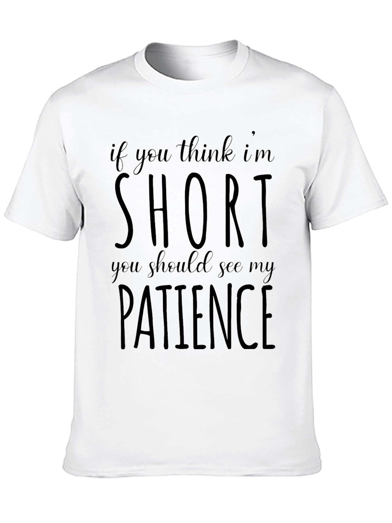 Funny Short Patience Mens Black T-Shirt