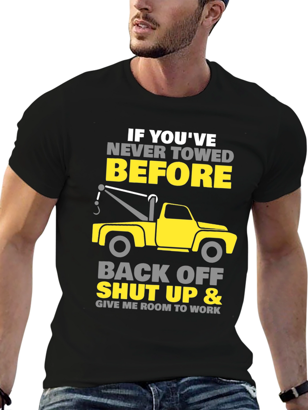 Tow Truck Driver T-Shirt - Funny Gift