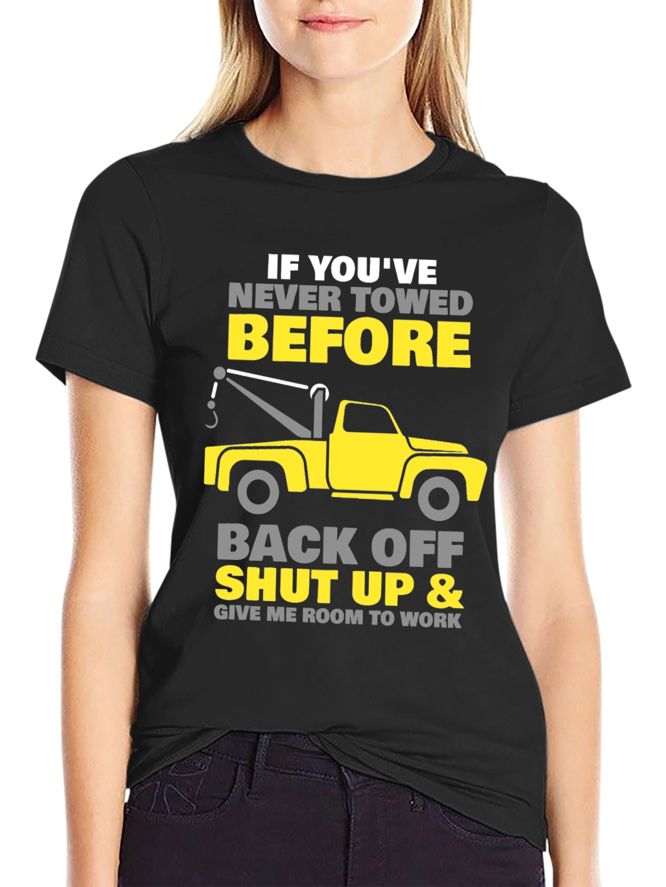 Tow Truck Driver T-Shirt - Funny Gift