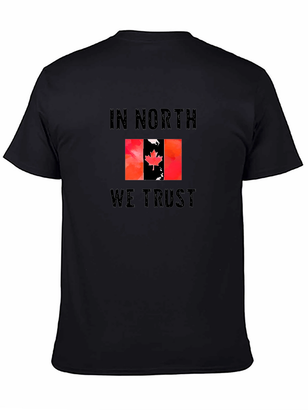 In North We Trust Canada Flag T-Shirt