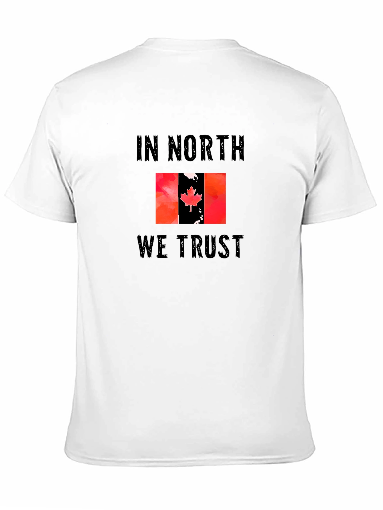 In North We Trust Canada Flag T-Shirt