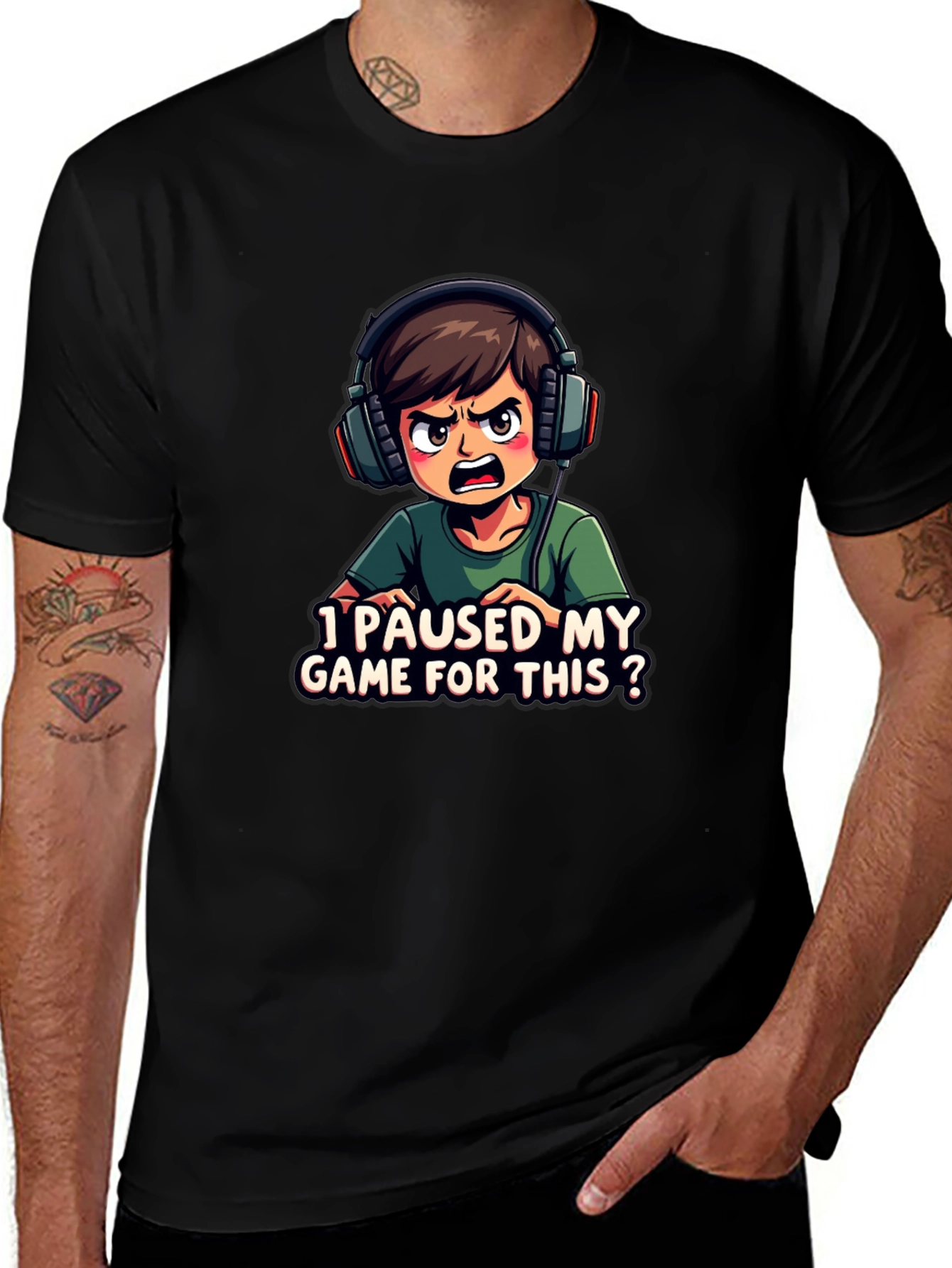 I Paused My Game For This T-Shirt