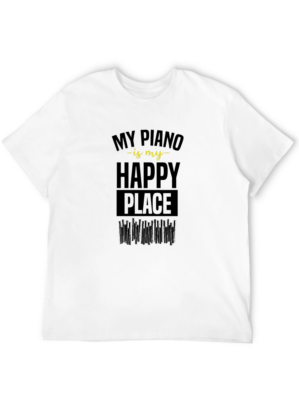 Piano is My Happy Place Black T-Shirt