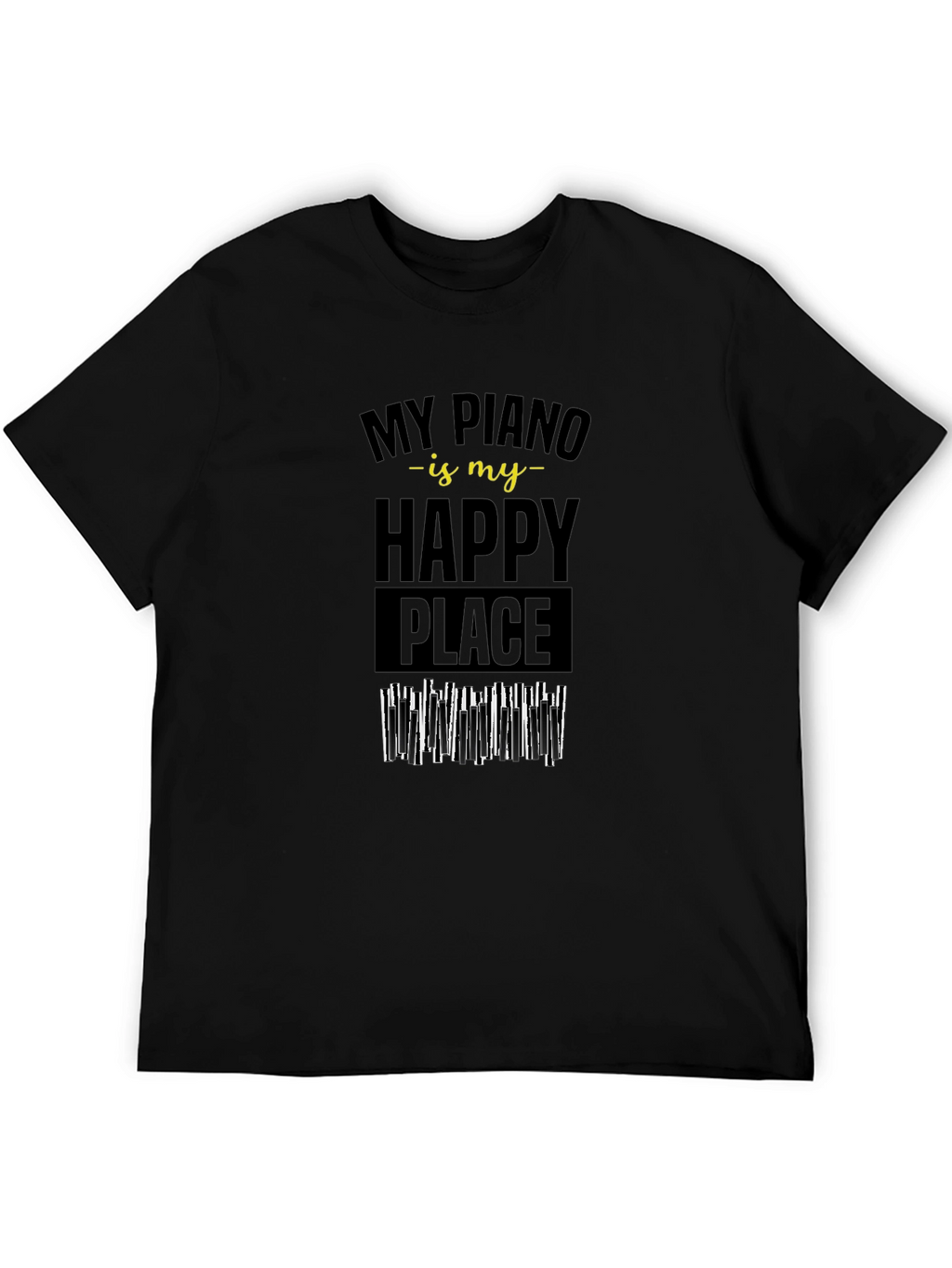 Piano is My Happy Place Black T-Shirt