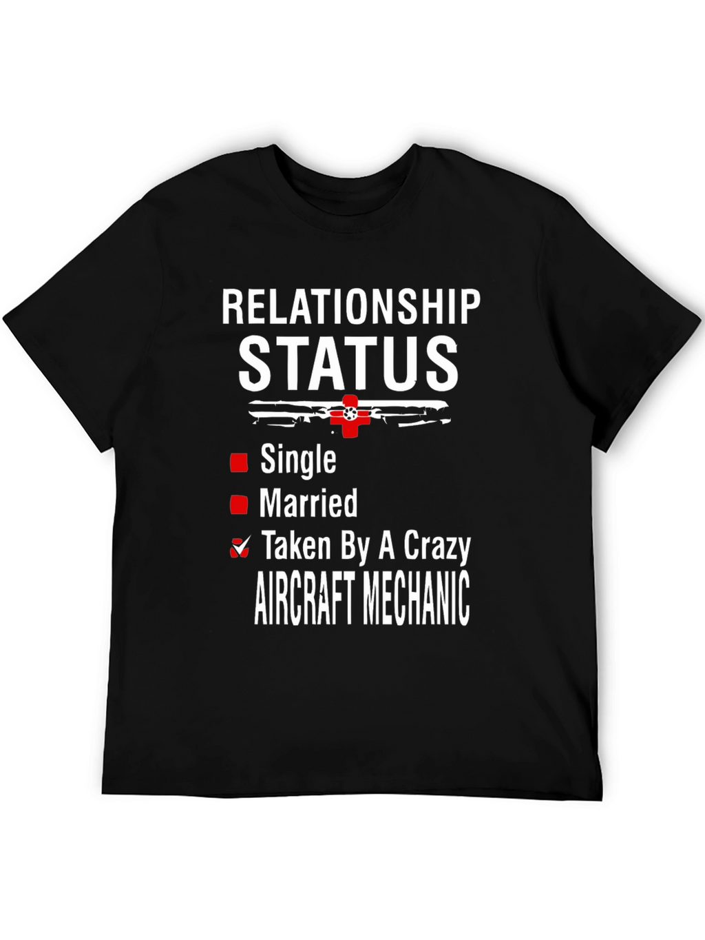 Relationship Status Aircraft Mechanic T-Shirt