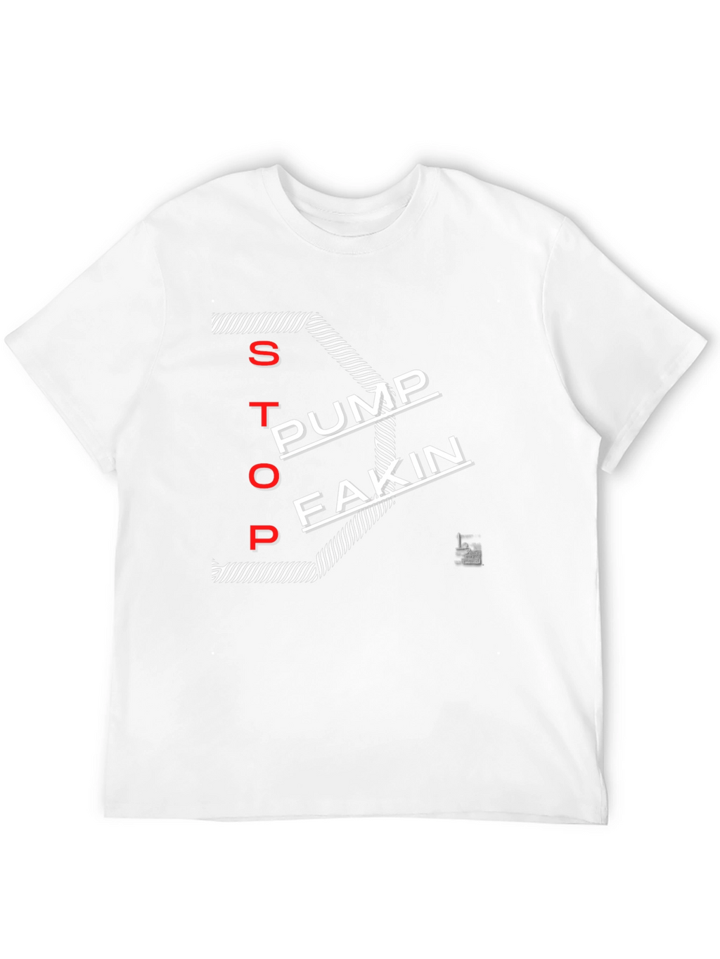 Stop Pump Fakin Black Graphic T-Shirt