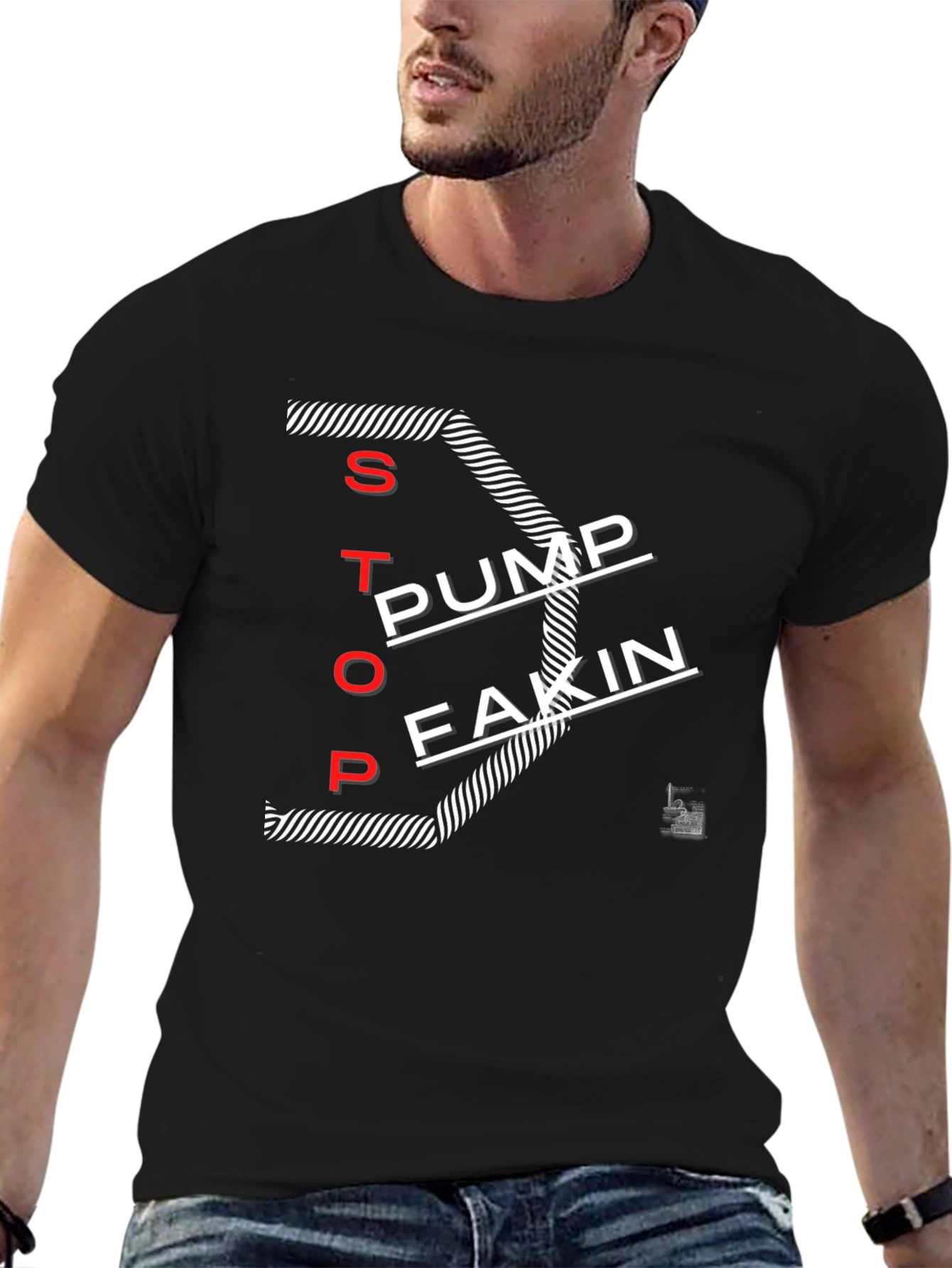 Stop Pump Fakin Black Graphic T-Shirt