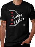 Stop Pump Fakin Black Graphic T-Shirt