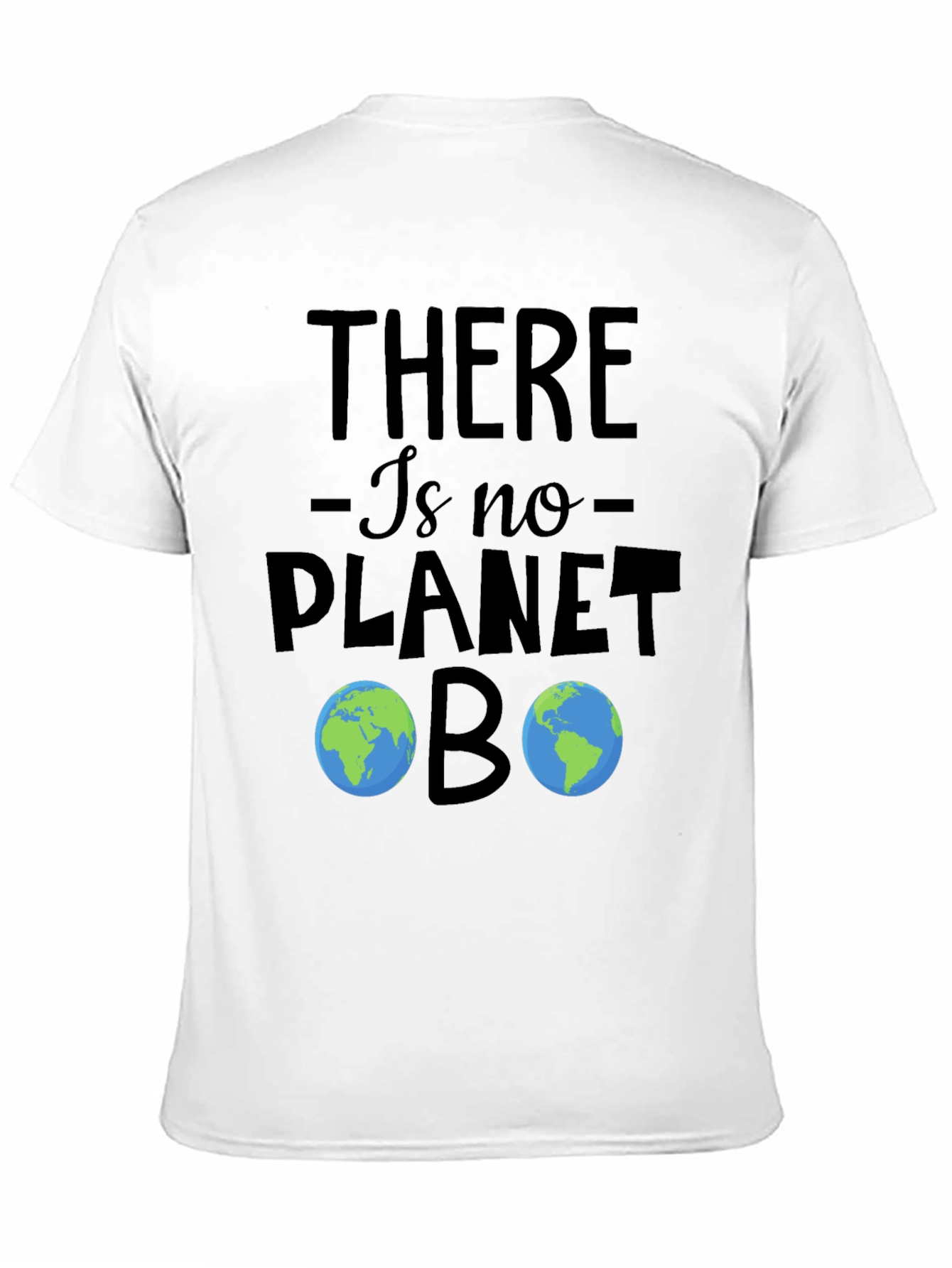 No Planet B T-Shirt - Earth Day Apparel