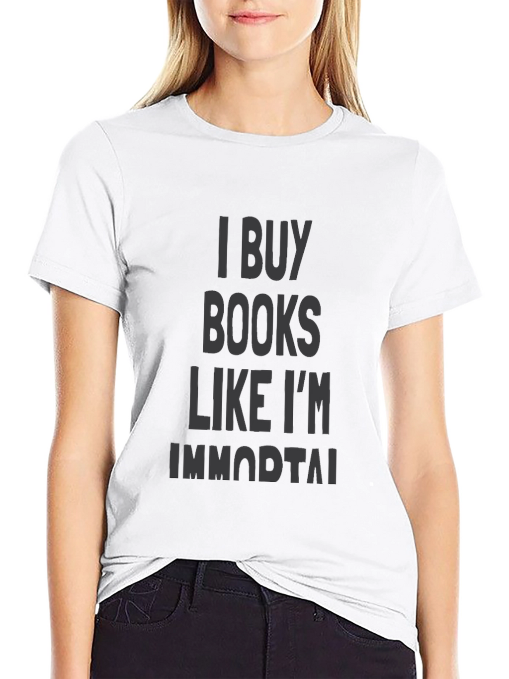 I Buy Books Like Im Immortal Black T-Shirt