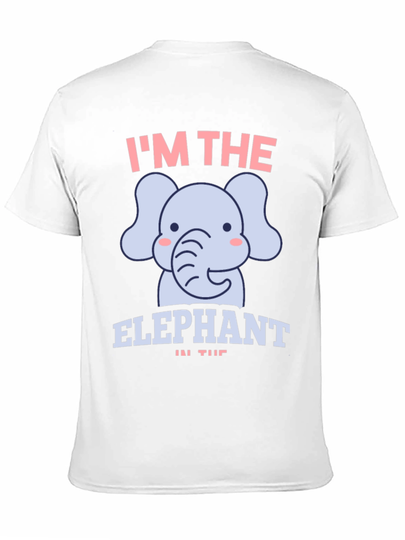 Im the Elephant T-Shirt - Fun Graphic Tee