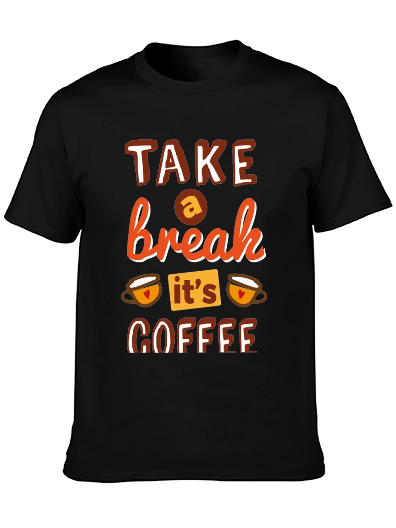 Take a Break Coffee T-Shirt