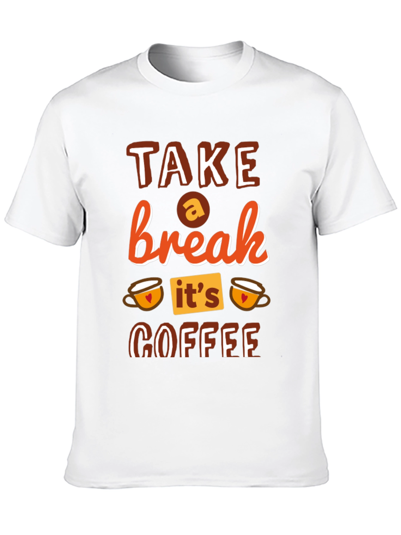 Take a Break Coffee T-Shirt