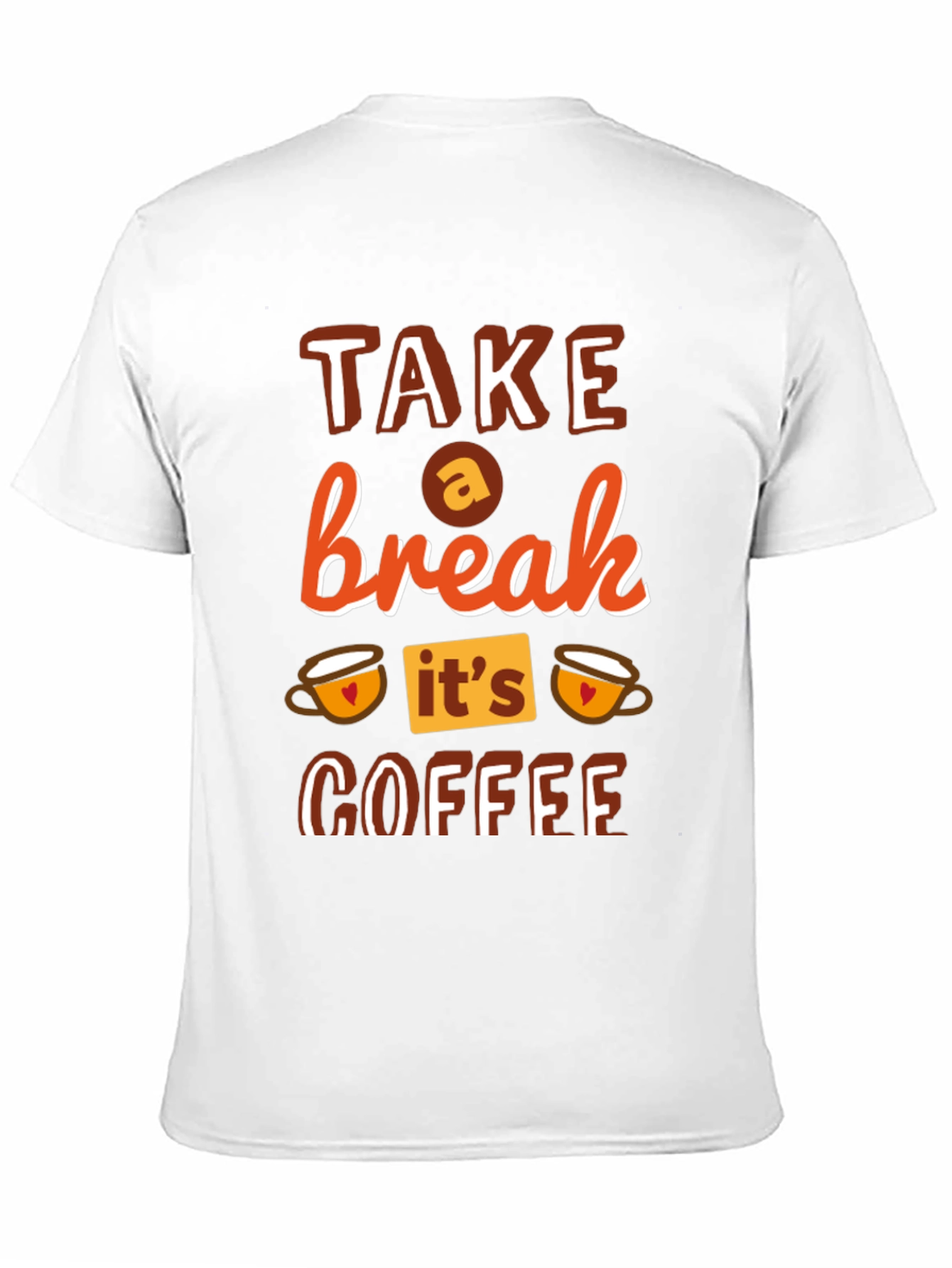 Take a Break Coffee T-Shirt