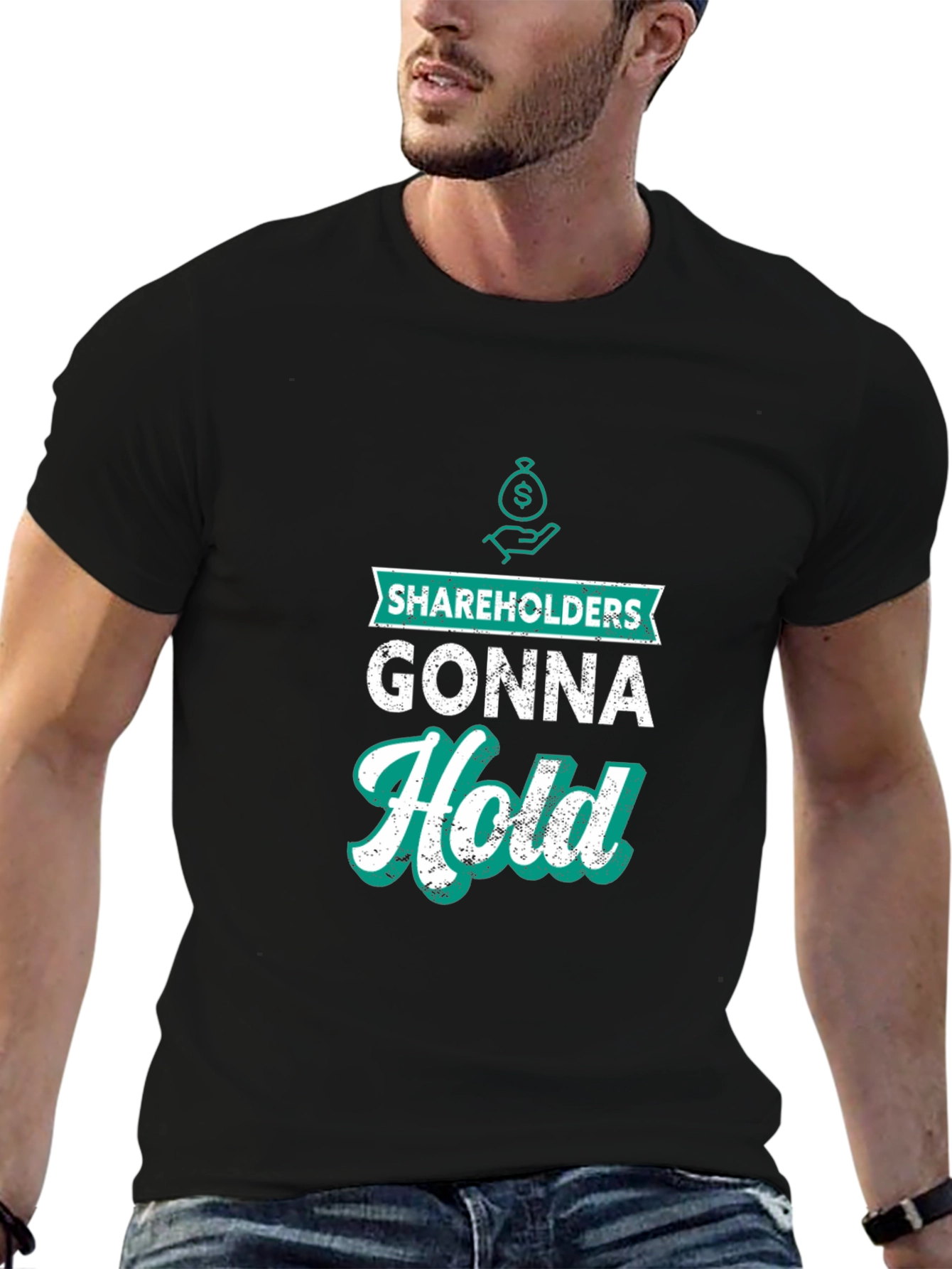Shareholders Gonna Hold Graphic T-Shirt