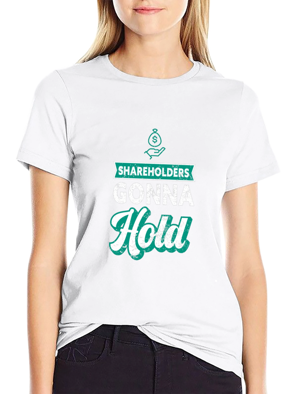 Shareholders Gonna Hold Graphic T-Shirt