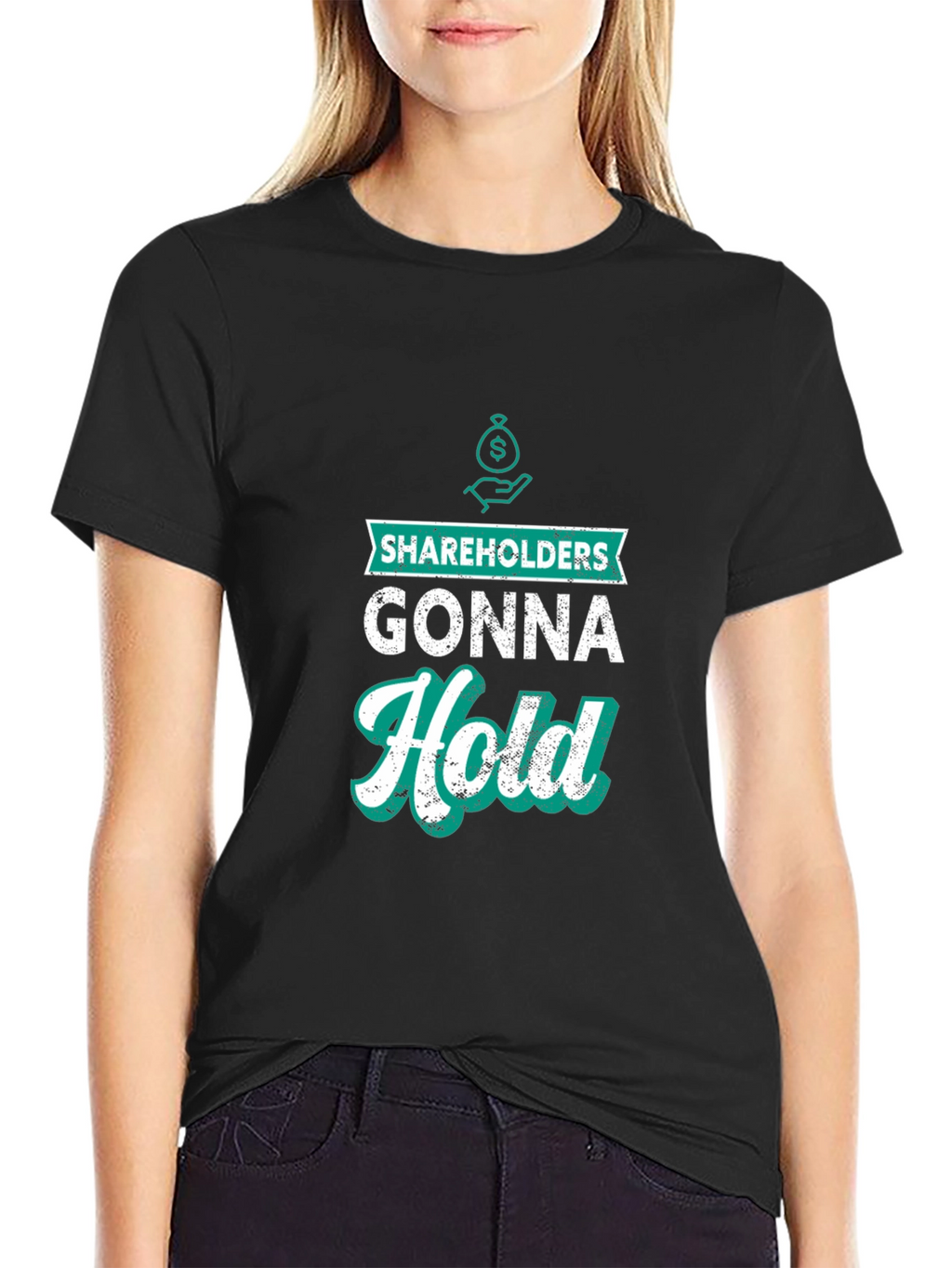 Shareholders Gonna Hold Graphic T-Shirt