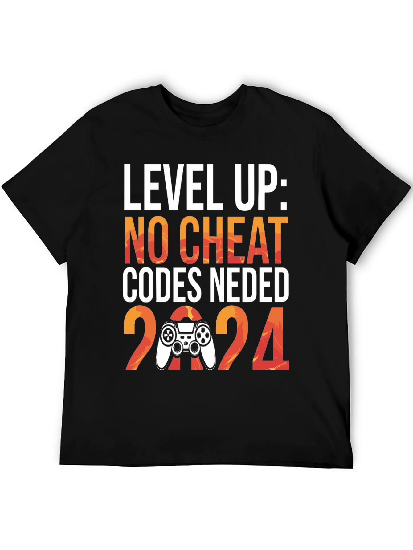 Level Up 2024 Gaming T-Shirt - No Cheat Codes Needed