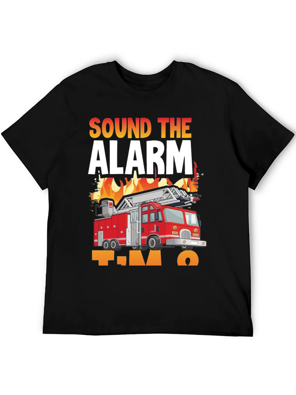 Sound The Alarm Im Two Fire Truck T-Shirt