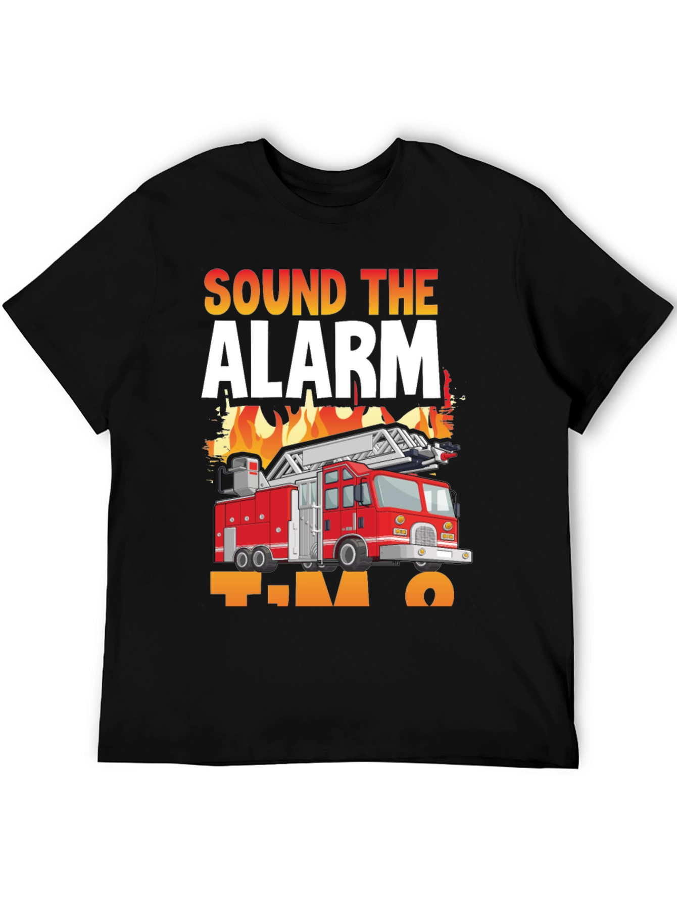 Sound The Alarm Im Two Fire Truck T-Shirt