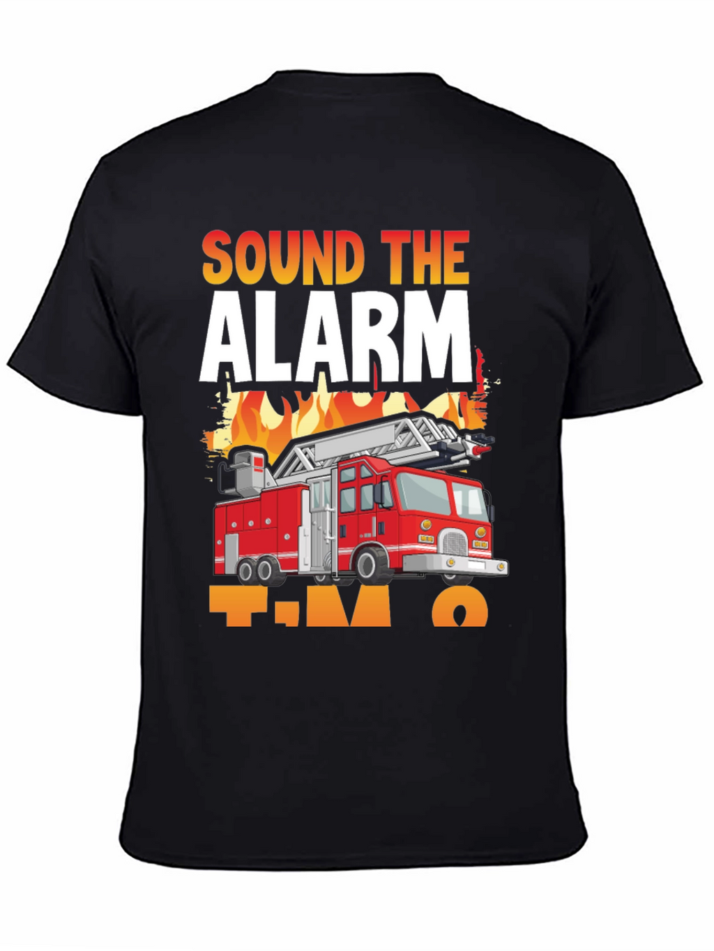 Sound The Alarm Im Two Fire Truck T-Shirt