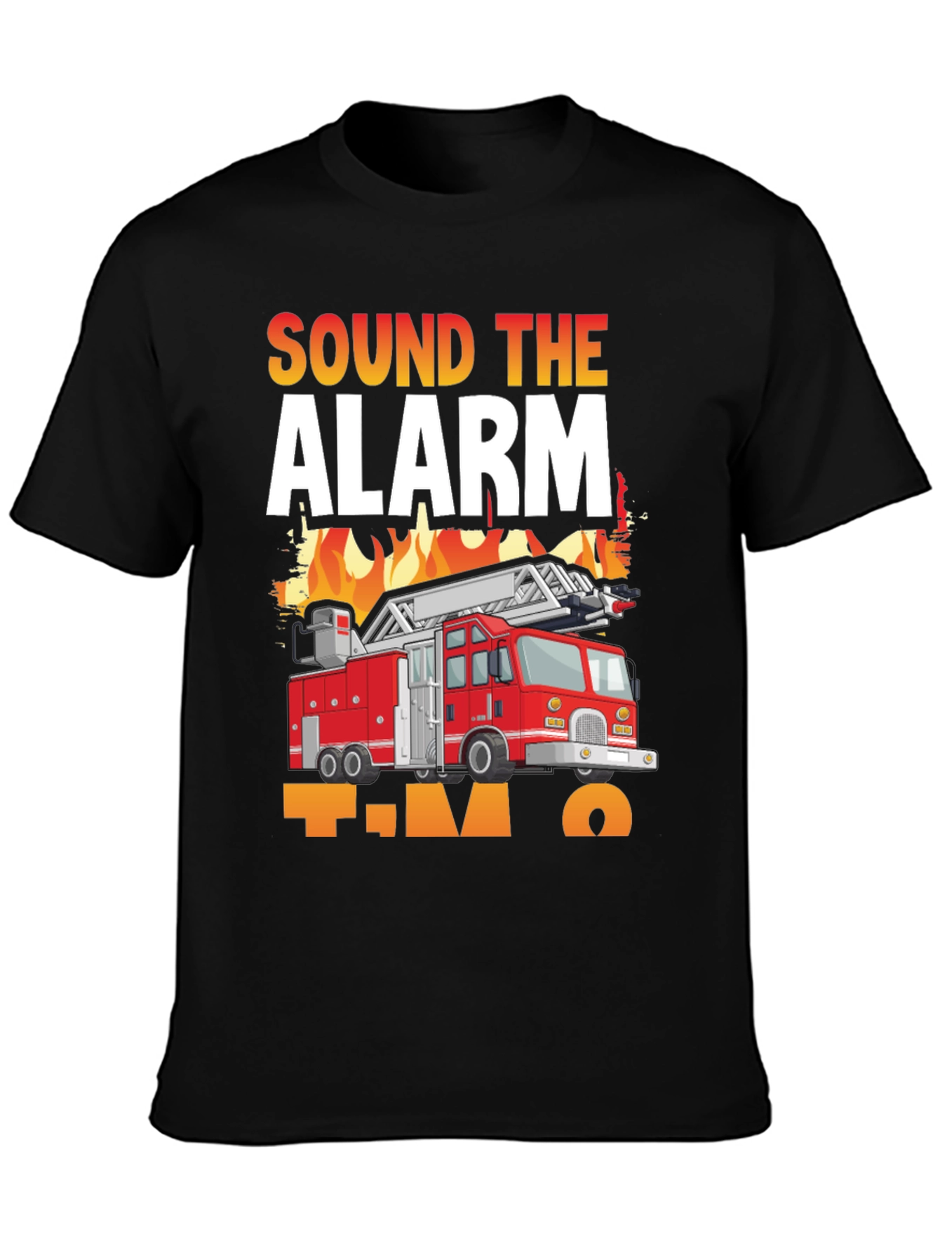 Sound The Alarm Im Two Fire Truck T-Shirt