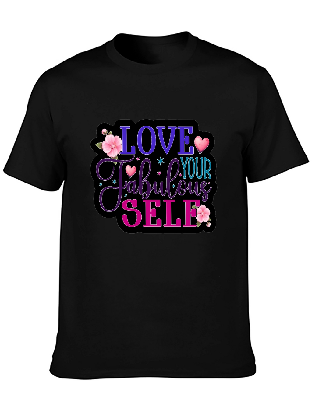 Love Your Fabulous Self Black T-Shirt
