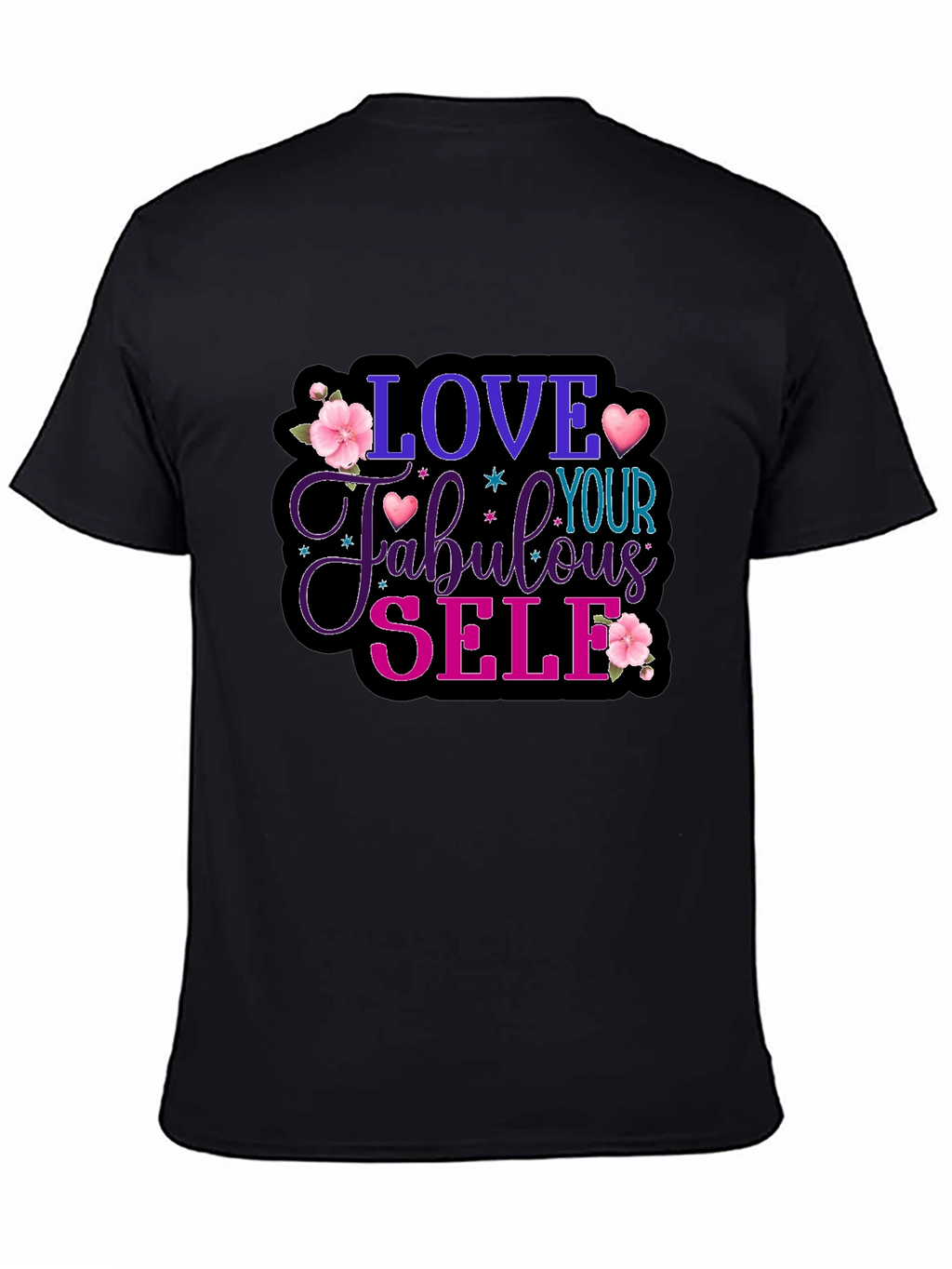 Love Your Fabulous Self Black T-Shirt