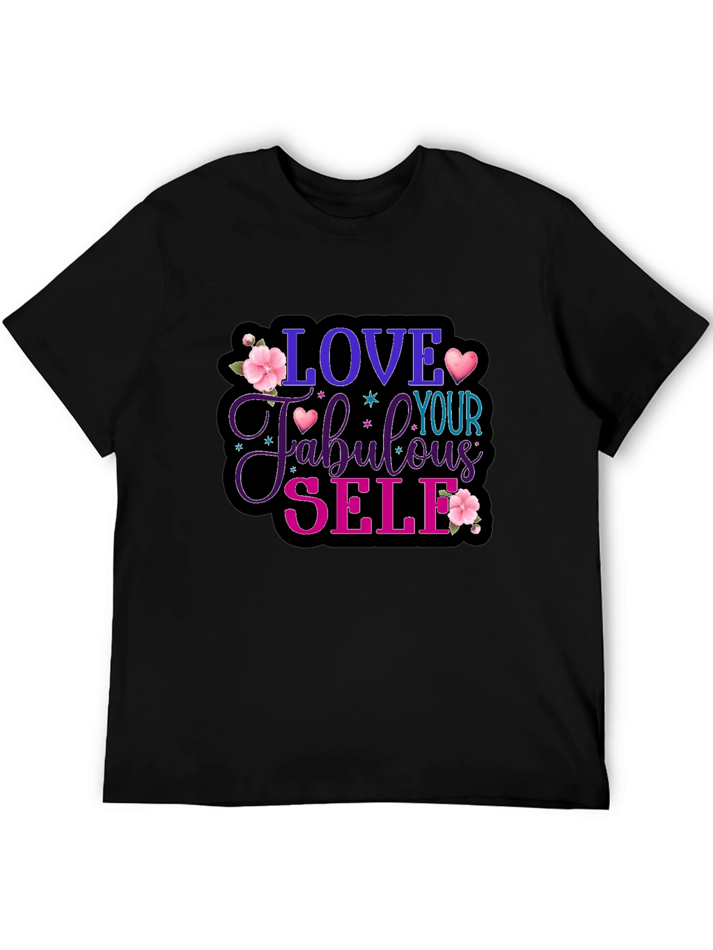 Love Your Fabulous Self Black T-Shirt