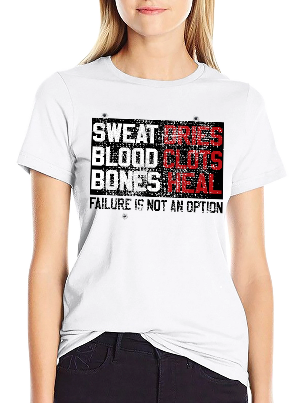 Sweat Dries Blood Clots Bones Heal T-Shirt