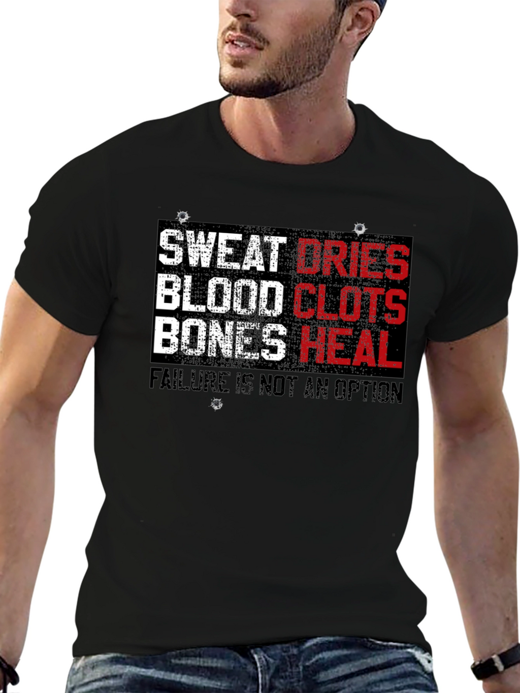 Sweat Dries Blood Clots Bones Heal T-Shirt