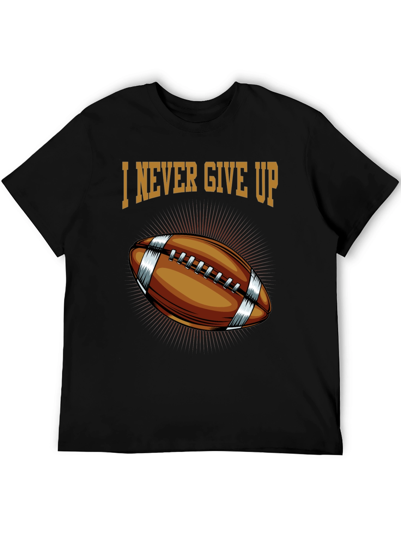 I Never Give Up Football Graphic T-Shirt