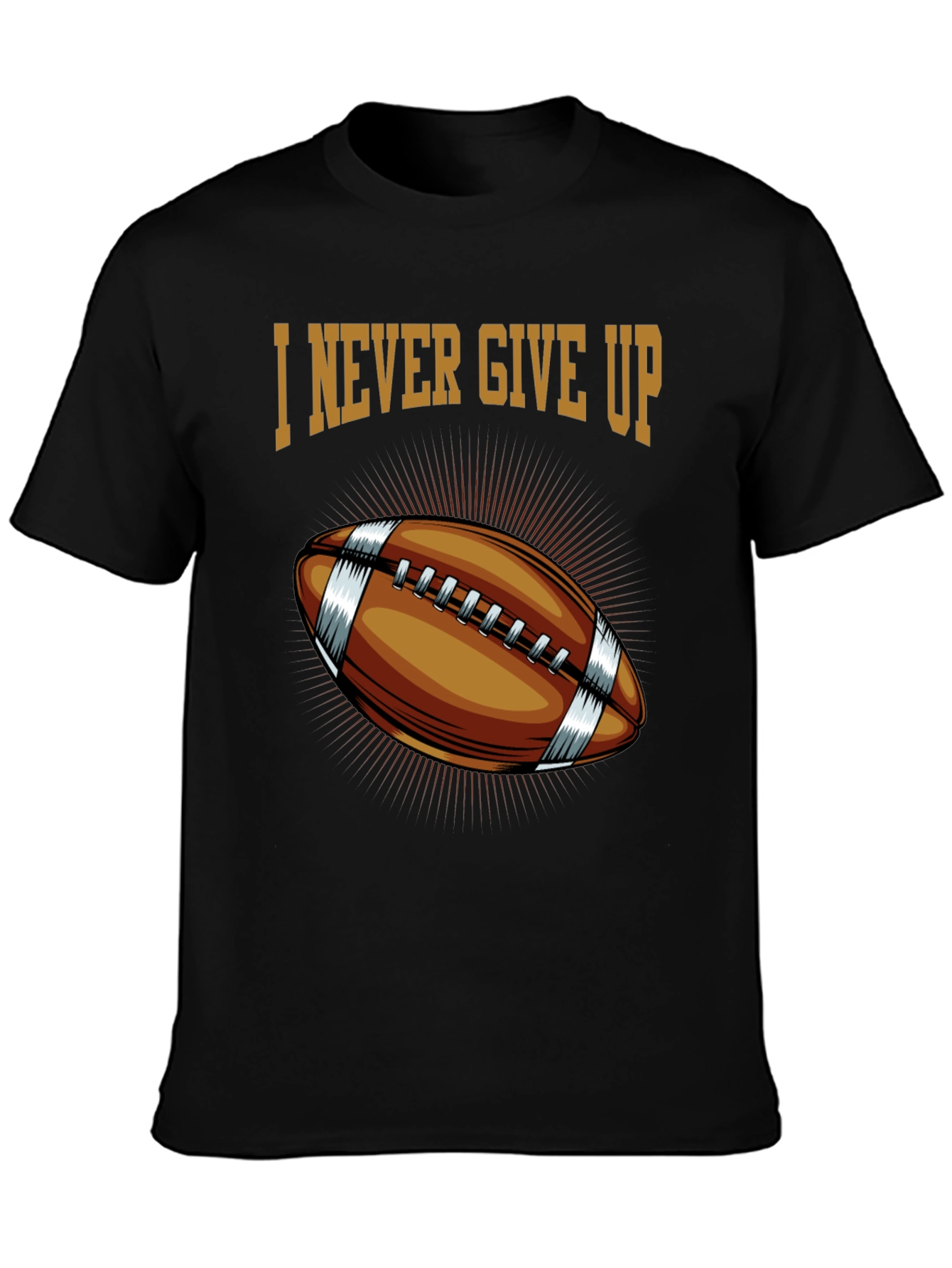 I Never Give Up Football Graphic T-Shirt