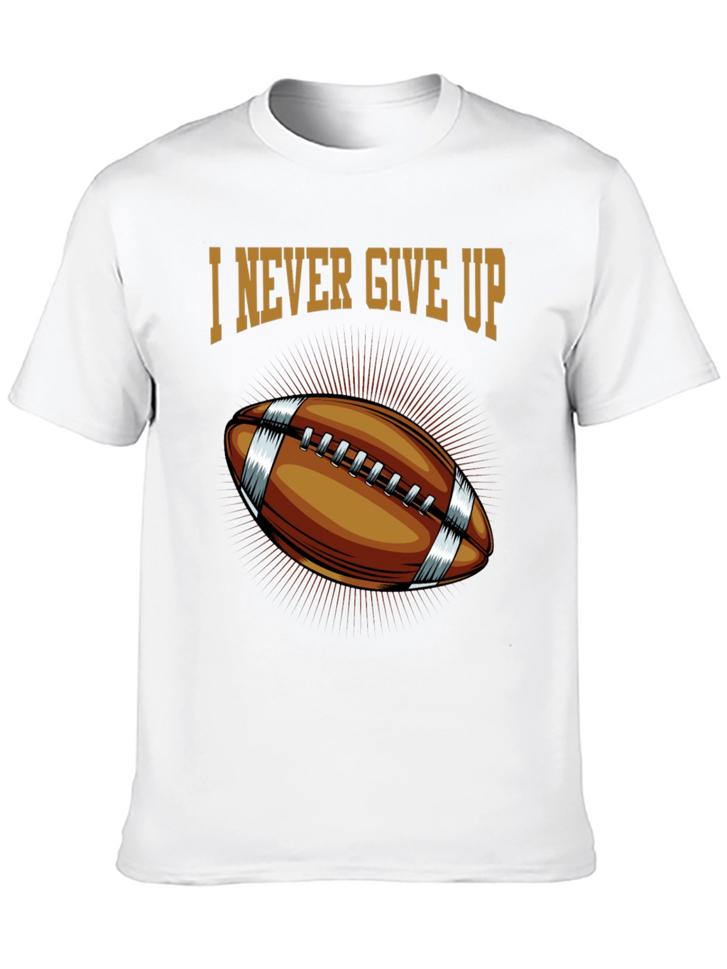I Never Give Up Football Graphic T-Shirt