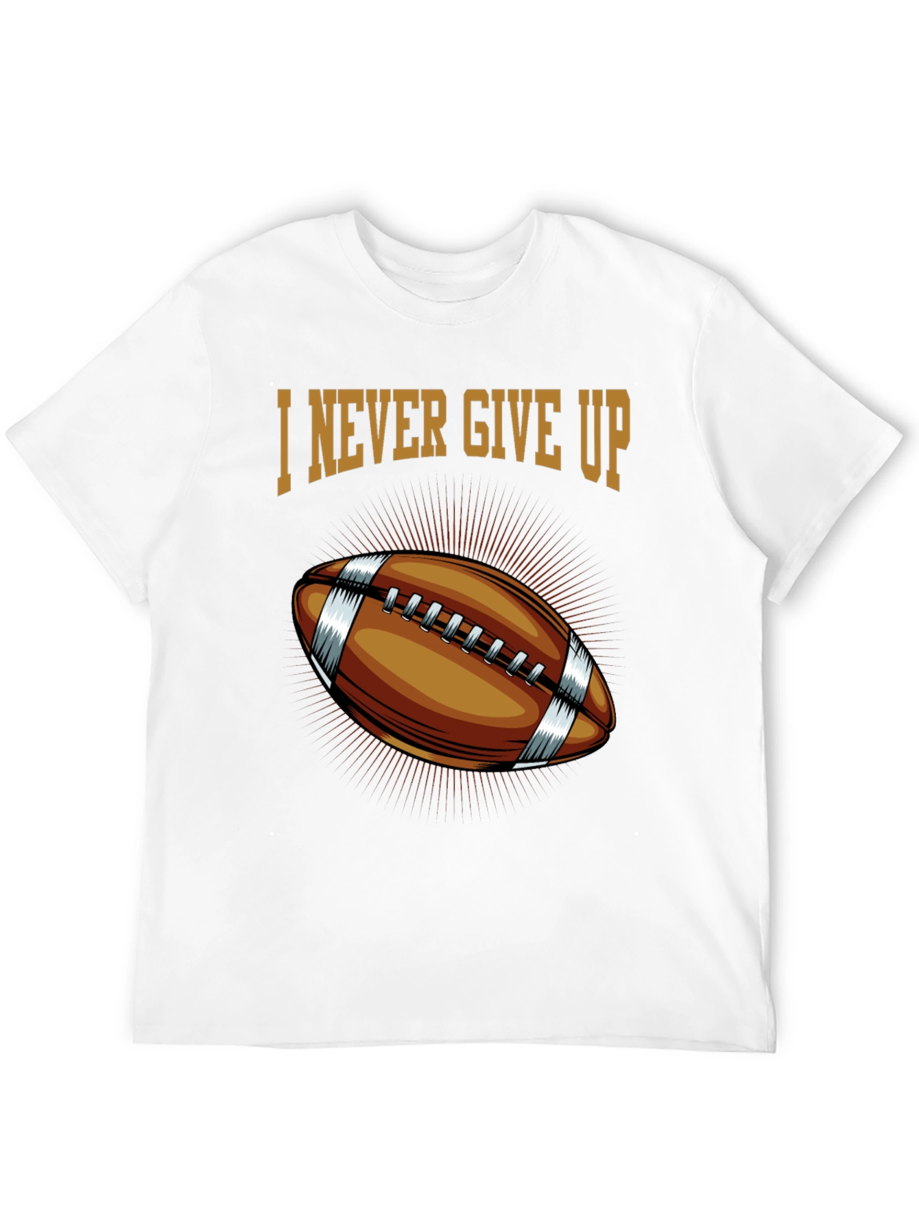 I Never Give Up Football Graphic T-Shirt