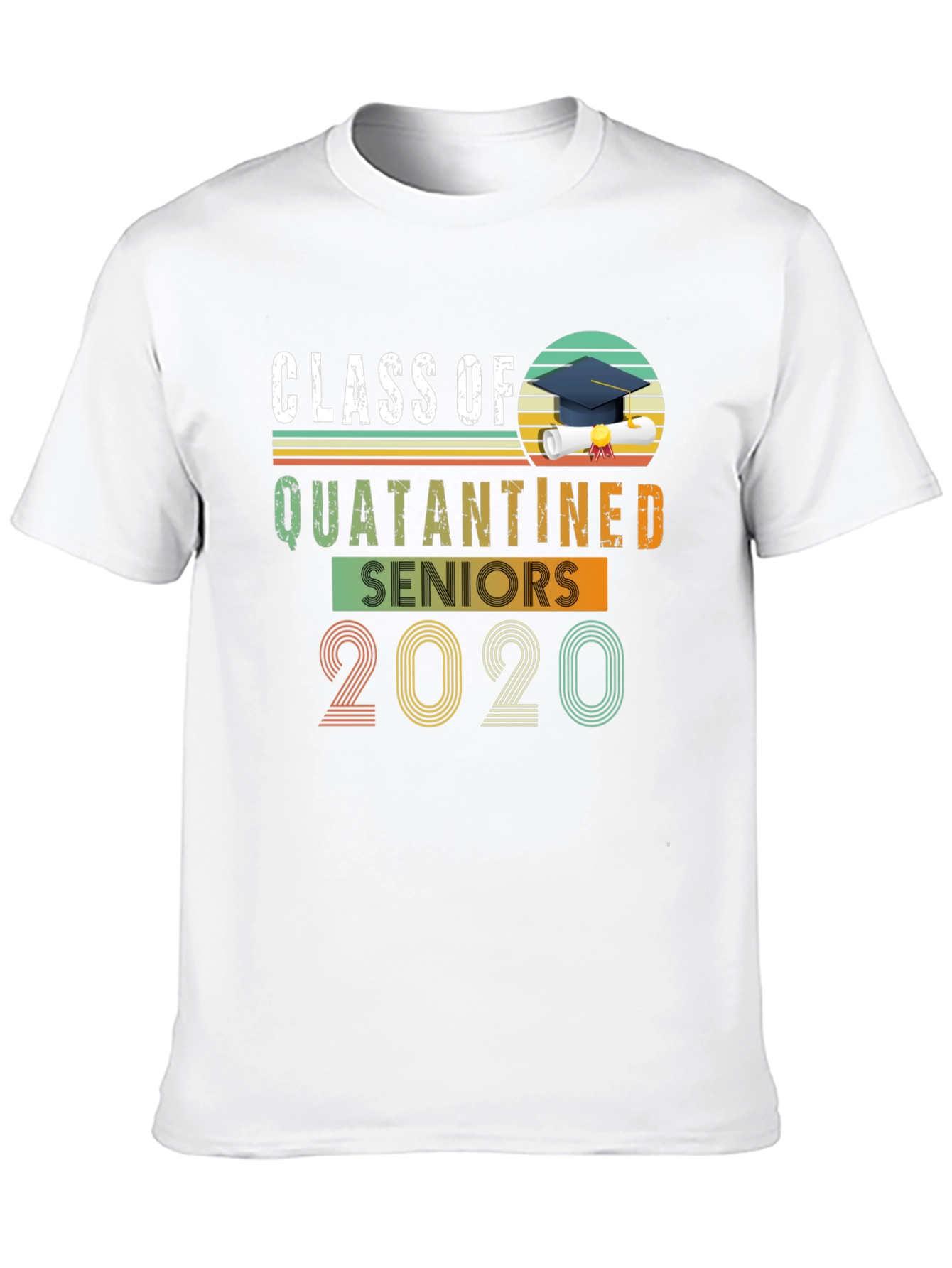 Class of 2020 Quarantined Seniors T-Shirt