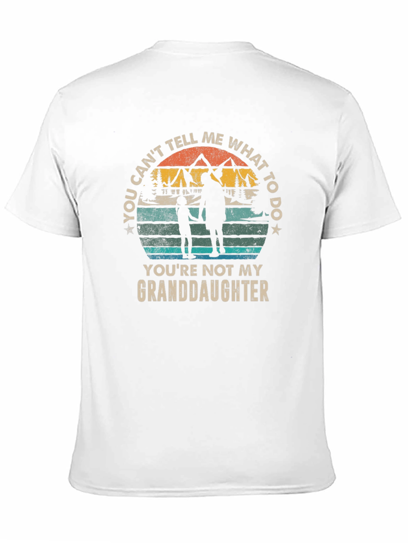 You Cant Tell Me What to Do T-Shirt
