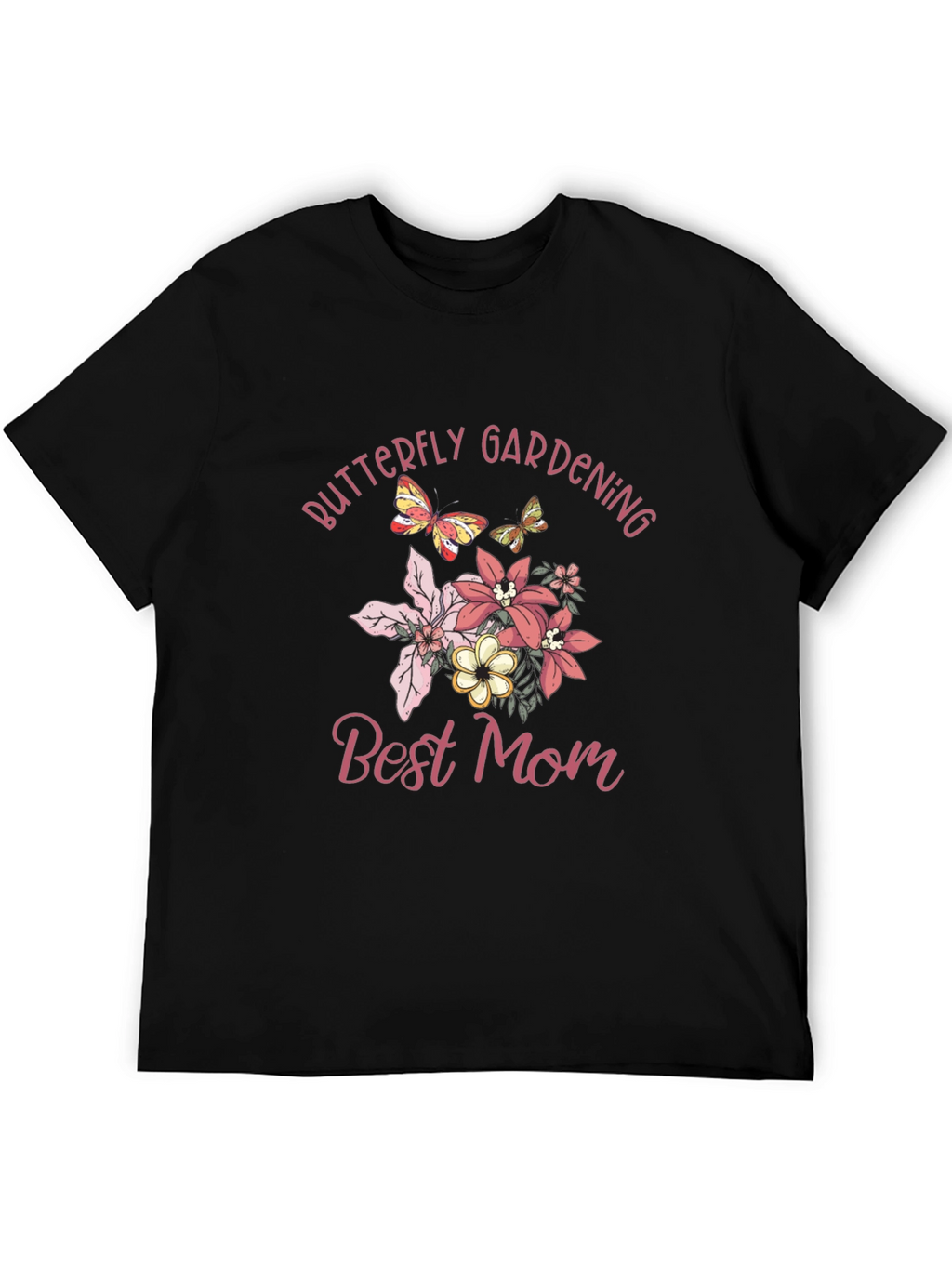 Butterfly Gardening Best Mom Graphic T-Shirt
