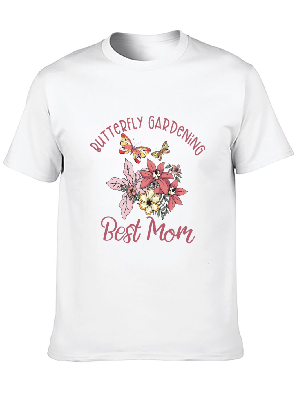 Butterfly Gardening Best Mom Graphic T-Shirt