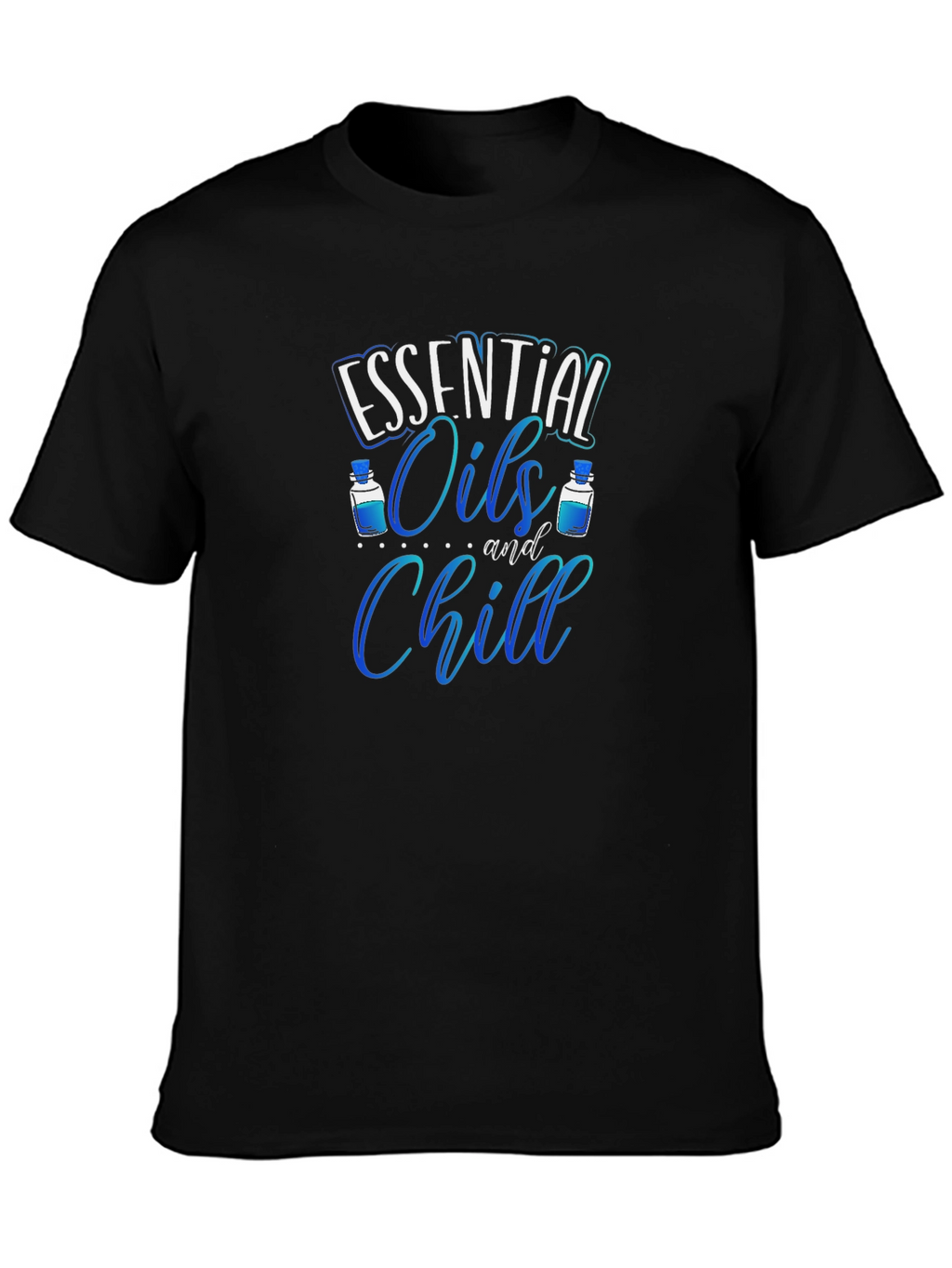 Essential Oils and Chill Graphic Tee