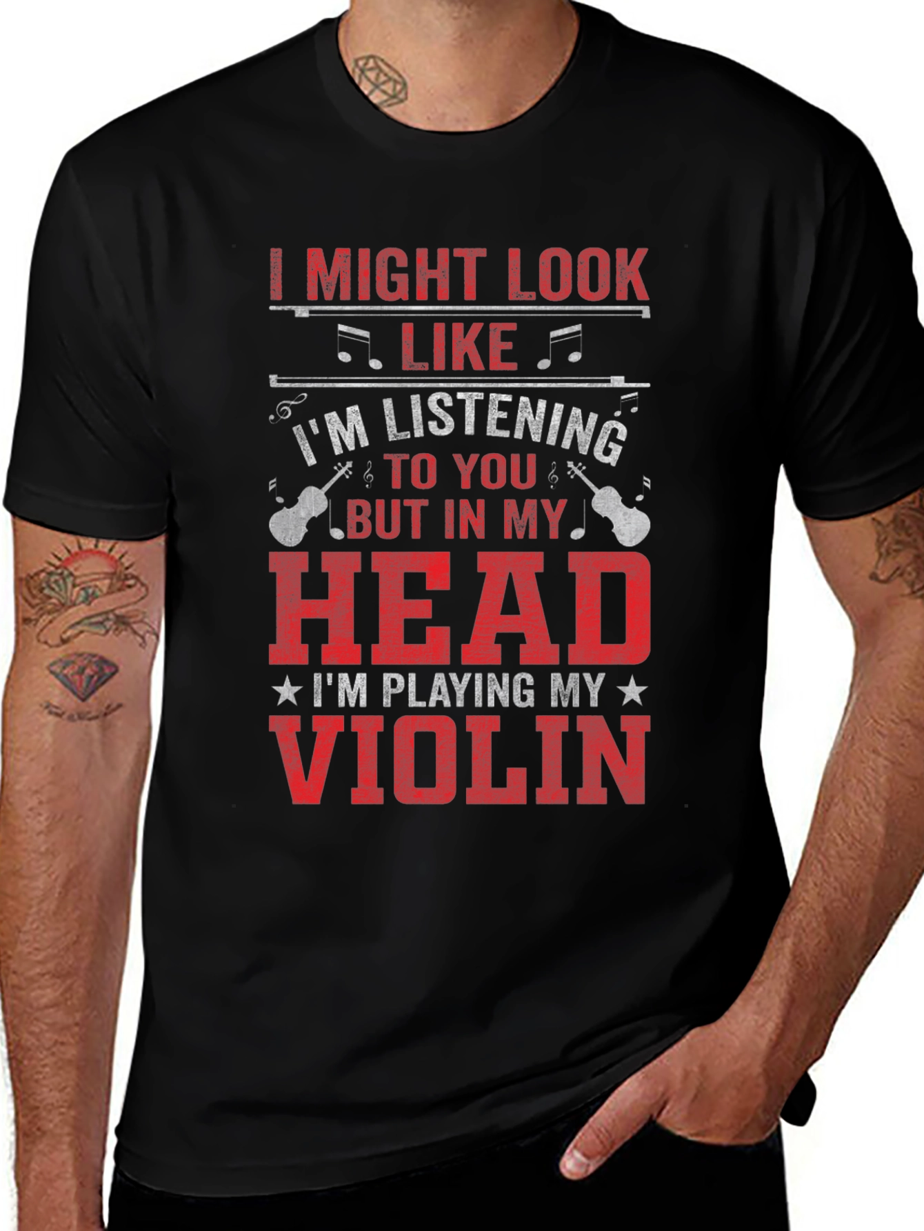Violin Player T-Shirt: I Might Look Like Im Listening