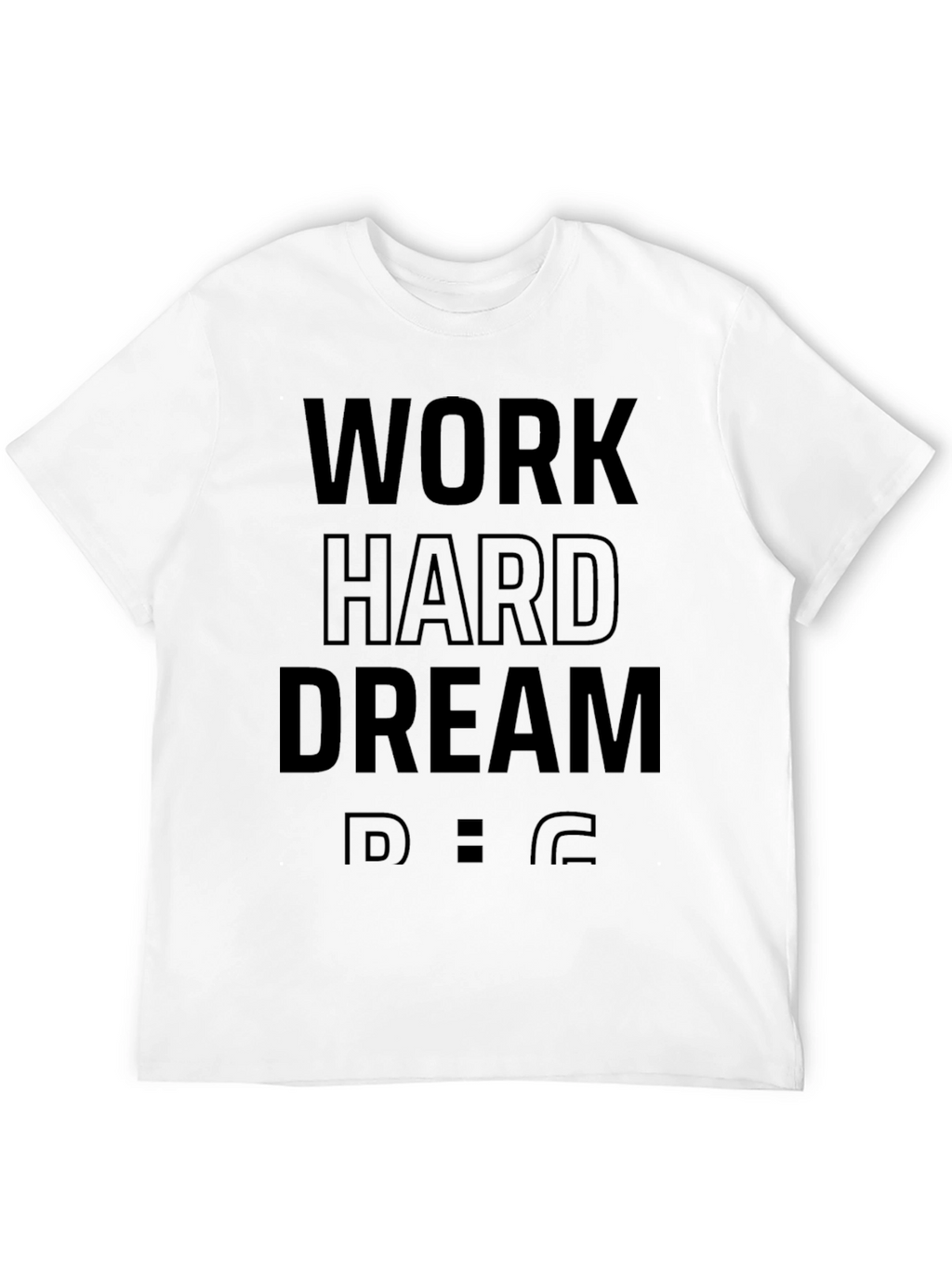 Work Hard Dream Big Mens Black T-Shirt