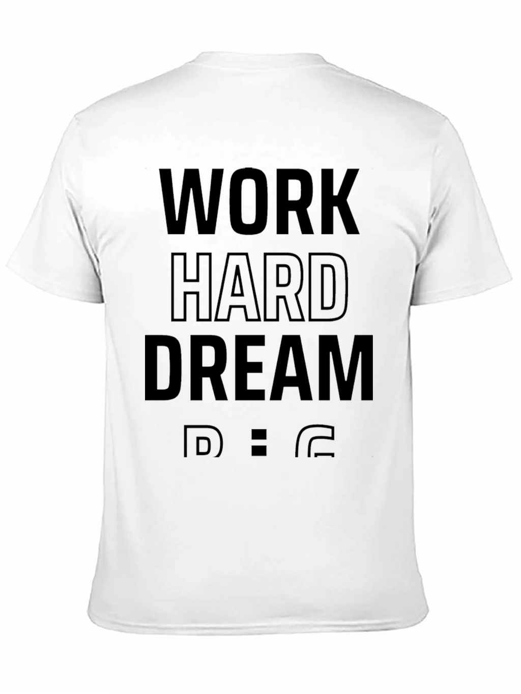 Work Hard Dream Big Mens Black T-Shirt