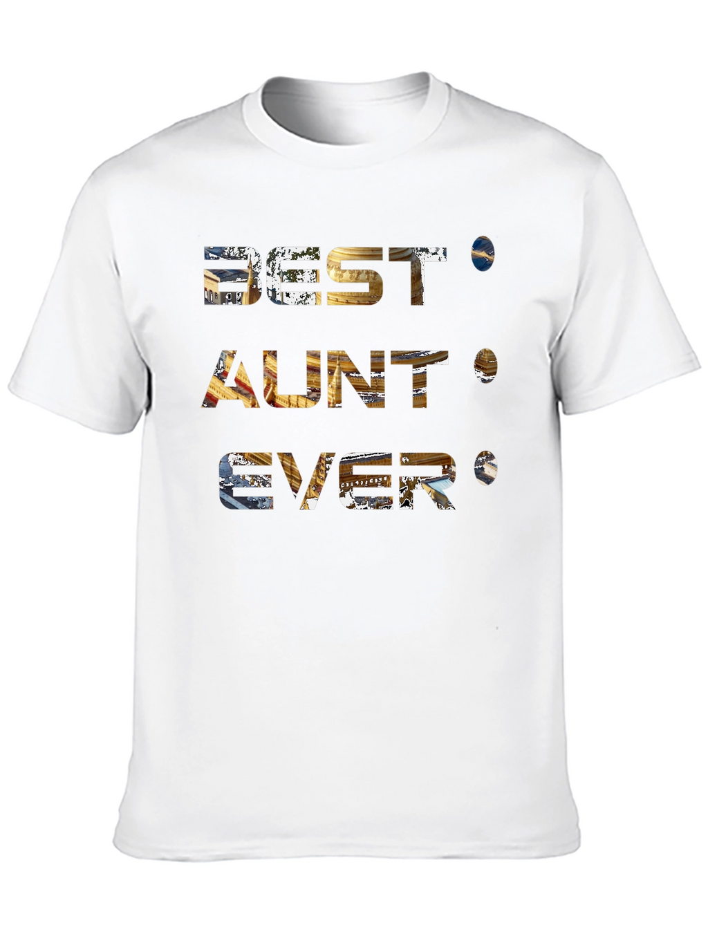 Best Aunt Ever Graphic T-Shirt