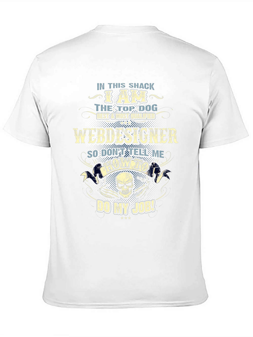 Web Designer T-Shirt - Top Dog