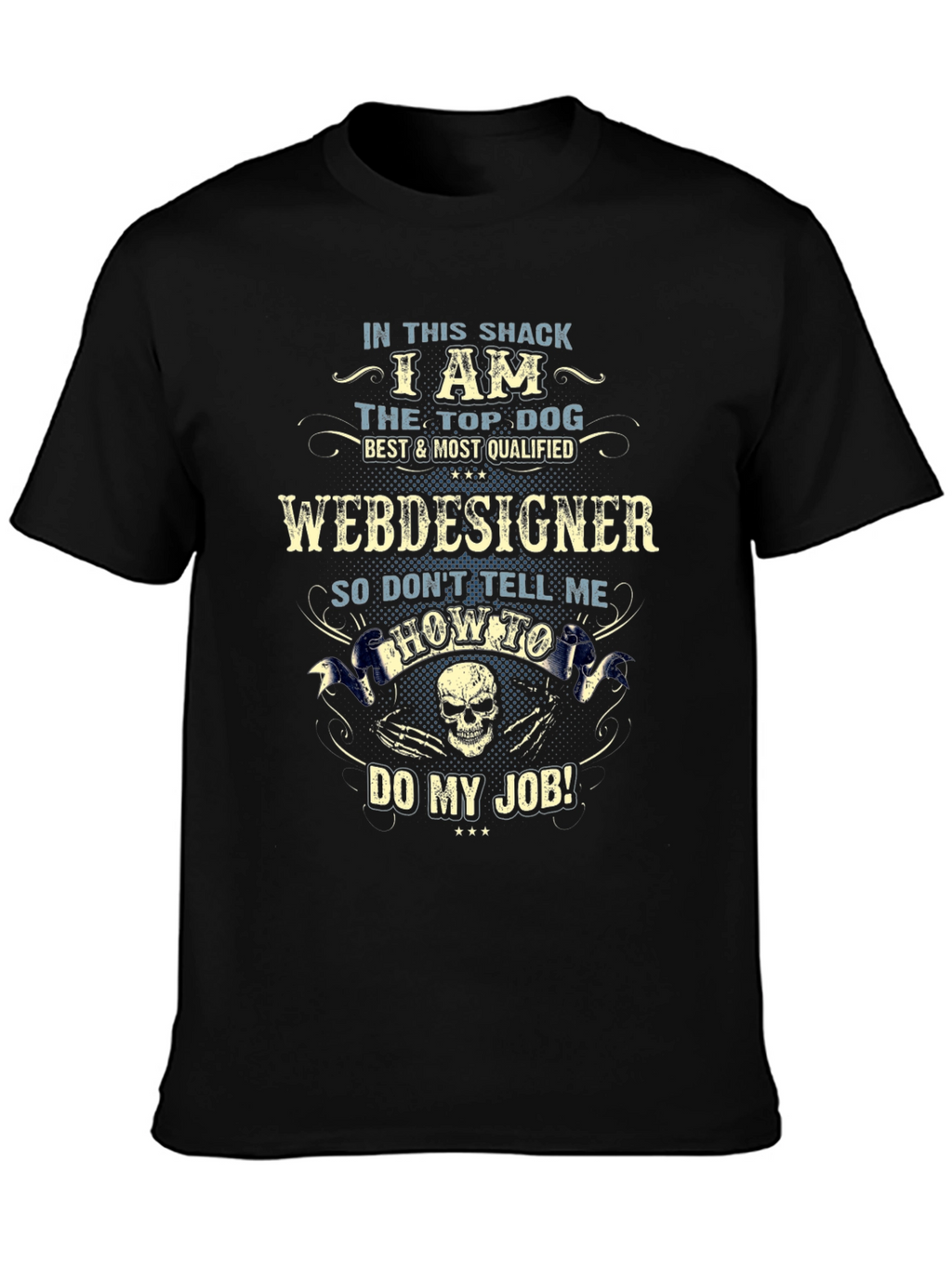 Web Designer T-Shirt - Top Dog