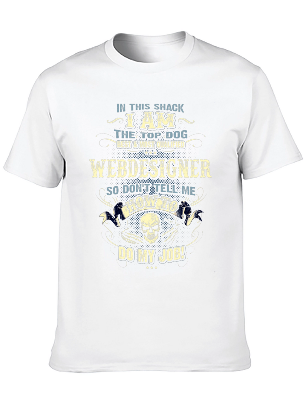 Web Designer T-Shirt - Top Dog