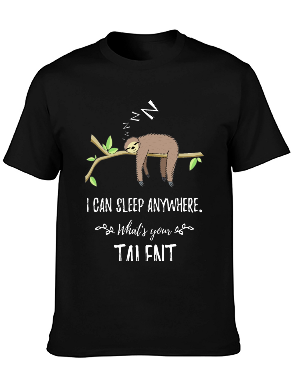 Funny Sloth Sleeping T-Shirt - I Can Sleep Anywhere