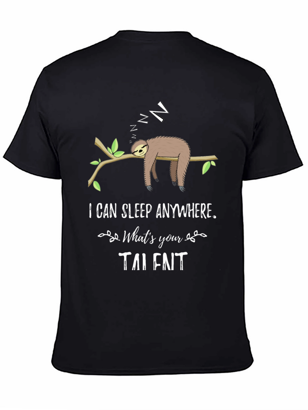 Funny Sloth Sleeping T-Shirt - I Can Sleep Anywhere